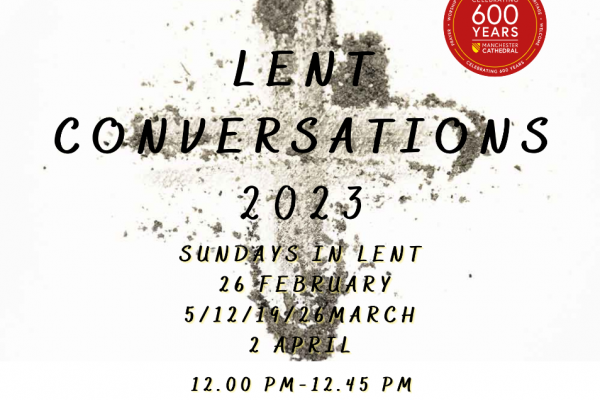 Cathedral Lent Conversations 2023