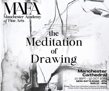The Manchester Academy of Fine Arts exhibition, The Meditation of Drawing